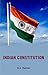 INDIAN CONSTITUTION by B.S. Raman