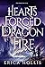 Hearts Forged in Dragon Fire by Erica Hollis