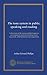 The tone system in public speaking and reading: A discussion of the sources of effectiveness in oral expression and in the teaching of oral expression, with illustrations and suggestions