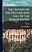 The History Of The Decline And Fall Of The Roman Empire; Volume 2