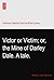 Victor or Victim; or, the Mine of Darley Dale. A tale.