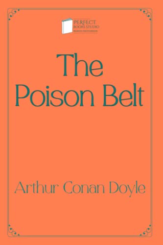 The Poison Belt: Perfect Books Studio Edition