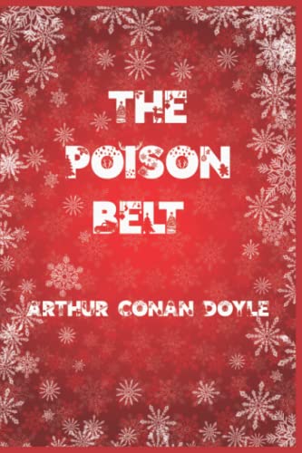 The Poison Belt: Happy New Year Edition