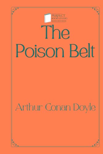 The Poison Belt: Perfect Books Studio Edition