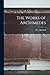 The Works of Archimedes