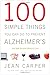 100 Simple Things You Can Do to Prevent Alzheimer's and Age-Related Memory Loss