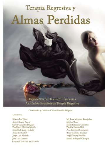 Terapía regresiva con almas perdidas (Spanish Edition)