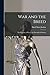 War and the Breed; the Relation of war to the Downfall of Nations