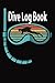 Dive Log Book: Dive Log Boo...
