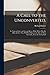 A Call to the Unconverted,: To Turn and Live, and Accept Mercy, While Mercy May Be Had, As Ever They Will Find Mercy in the Day of Their Extremity, From the Living God