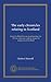 The early chronicles relating to Scotland: being the Rhind lectures in archaeology for 1912 in connection with the Society of antiquaries of Scotland