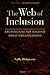 The Web of Inclusion: Architecture for Building Great Organizations