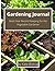 Gardening Journal: Year by ...