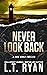 Never Look Back (Jack Noble...