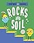 Step Into Science: Rocks and Soil