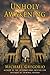 Unholy Awakening: A Novel