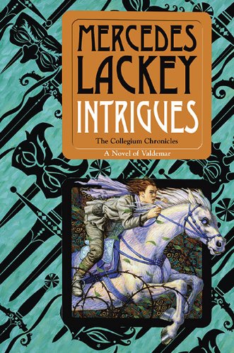 Intrigues: Book Two of the Collegium Chronicles