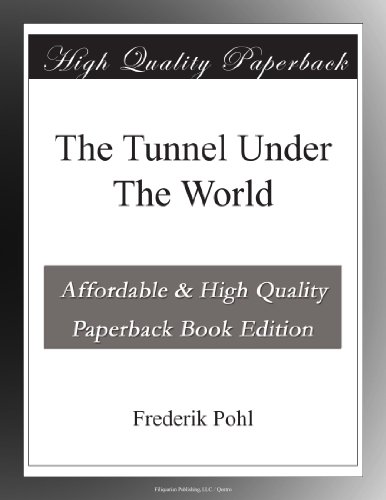 The Tunnel Under The World
