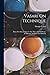 Vasari On Technique: Being The Introduction To The Three Arts Of Design, Architecture, Sculpture And Painting
