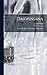 Darwiniana: Essays and Reviews Pertaining to Darwinism