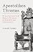 Apostolikos Thronos: Rival Accounts of Roman Primacy in Eusebius and Athanasius