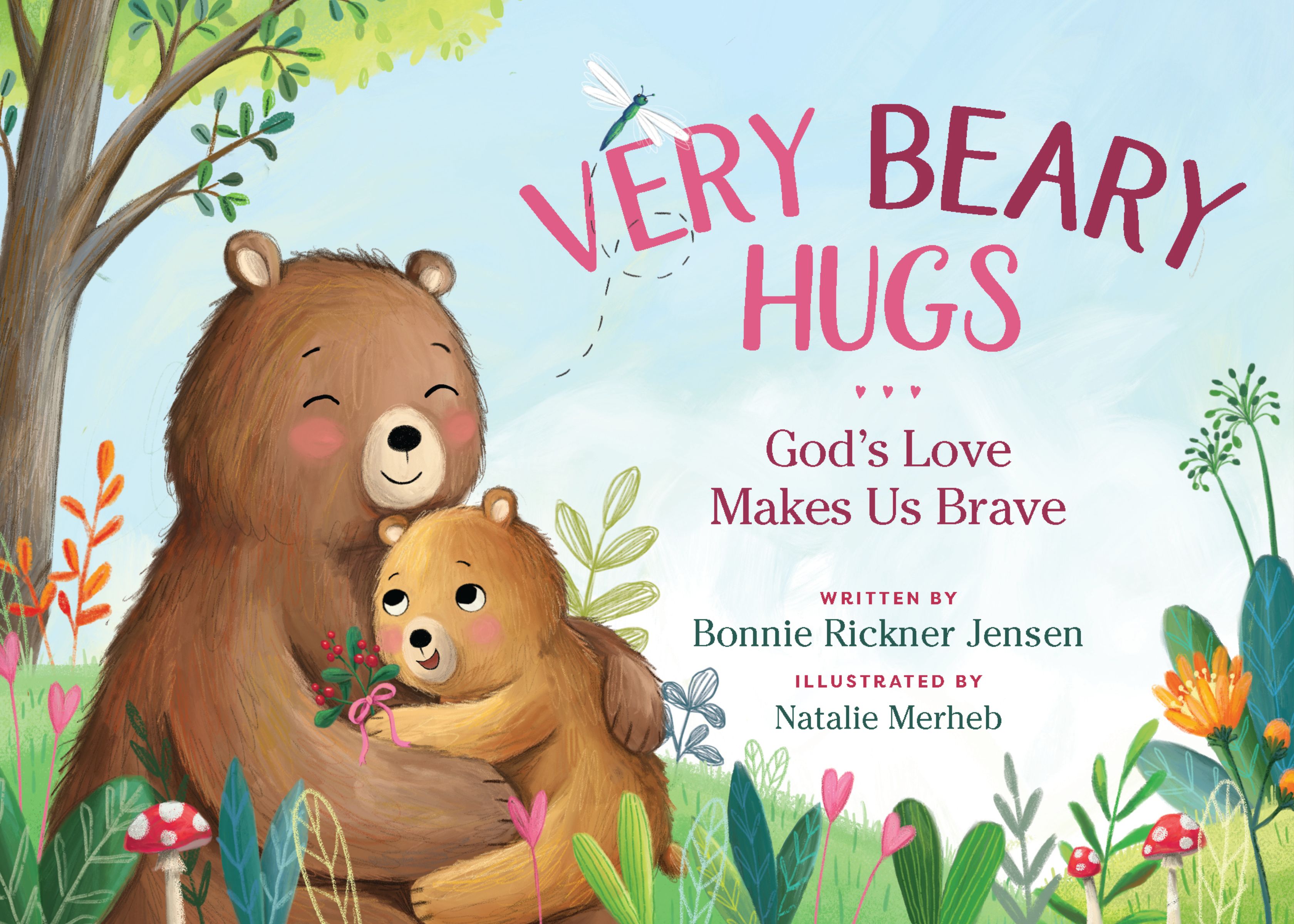 Very Beary Hugs: God's Love Makes Us Brave (Board Book)