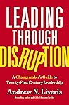 Leading through Disruption by Andrew Liveris