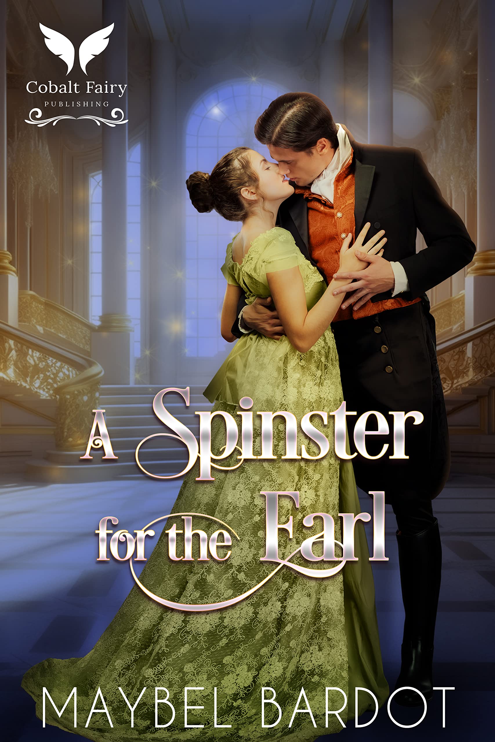 A Spinster for the Earl (The Hale Sisters #3)