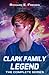 Clark Family Legend Complet...