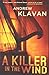 [A Killer in the Wind] [By: Klavan, Andrew] [January, 2014]
