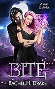 Bite: A Witch and Vampire Second Chance Romance