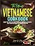 The Ultimate Vietnamese Coo...