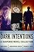 Dark Intentions: A Suspense...