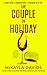 The Couple on Holiday: A completely addictive and gripping psychological thriller with a heart-stopping twist