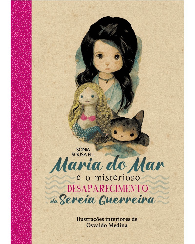 Maria do Mar e o Misterioso Desaparecimento da Sereia Guerreira (Paperback)