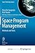Space Program Management: Methods and Tools