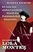 'Ich habe dem starken Geschlecht überall den Fehdehandschuh hingeworfen': Das Leben der Lola Montez (German Edition)