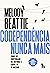 Codependência nunca mais by Melody Beattie