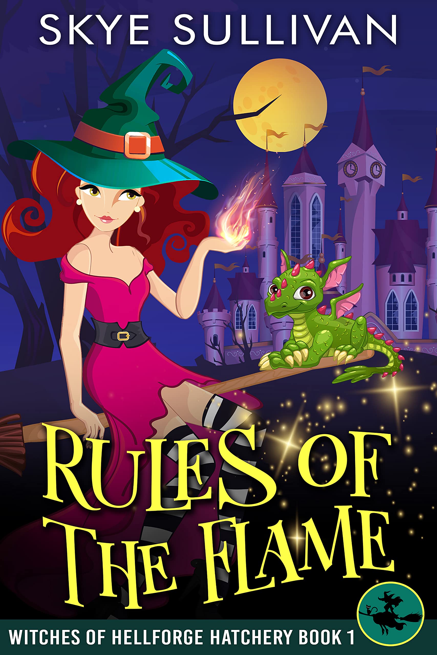 Rules of the Flame (Witches of Hellforge Hatchery, #1)
