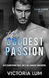 The Coldest Passion