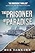 The Prisoner of Paradise: A Dual-Timeline Thriller Set in Venice (Painted Souls Book 1)