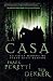 La casa by Ted Dekker
