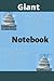 Notebook: Giant notebook