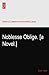 Noblesse Oblige. [a Novel.]