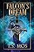 Falcon's Dream (A Falcon Ro...