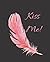 Kiss Me Pink Feather on Bla...