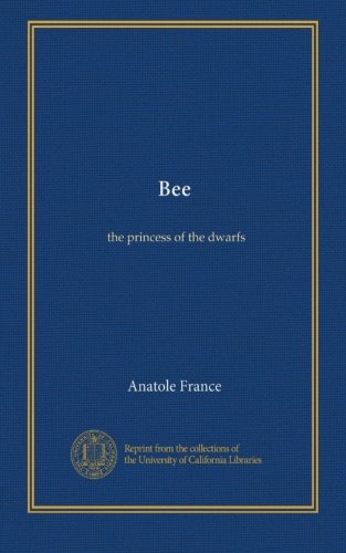 Bee: the princess of the dwarfs