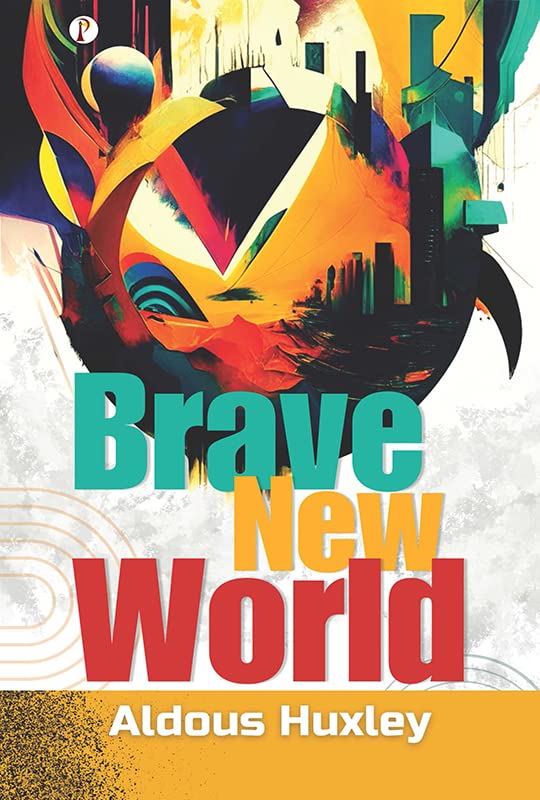 BRAVE NEW WORLD