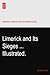 Limerick and Its Sieges ... Illustrated.