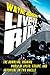 Live to Ride: The Rumbling, Roaring World of Speed, Escape, and Adventure on Two Wheels